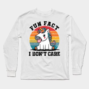 Fun Fact I Don't Care Cute Unicorn Long Sleeve T-Shirt